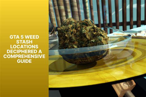 gta 5 weed stash|gta 5 weed stash guide.